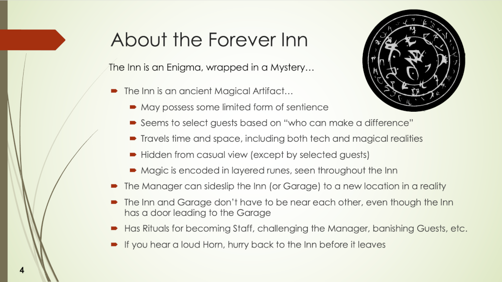 About the Forever Inn: Oh, you like to know more about the inn itself?